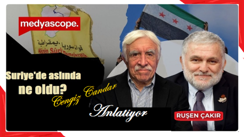 Suriye'de aslında ne oldu? | Cengiz Çandar Anlatıyor